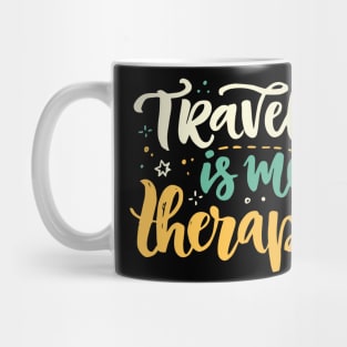 Travel Is My Therapy Mug